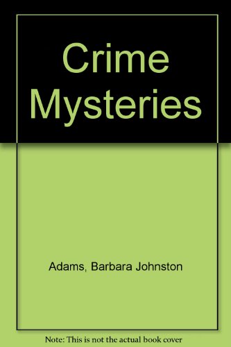 Stock image for Crime Mysteries for sale by Top Notch Books