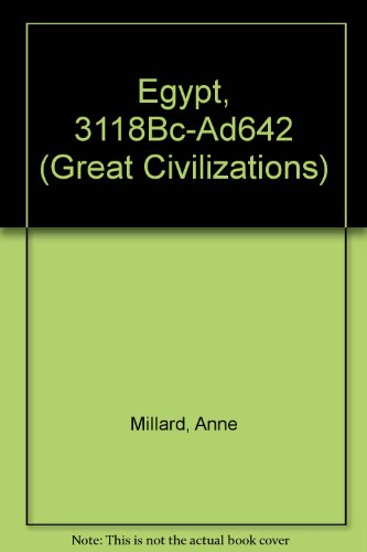 9780531105375: Egypt, 3118Bc-Ad642 (Great Civilizations)