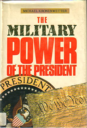 9780531105900: The Military Power of the President