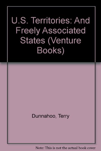 9780531106051: U.S. Territories: And Freely Associated States (Venture Books)