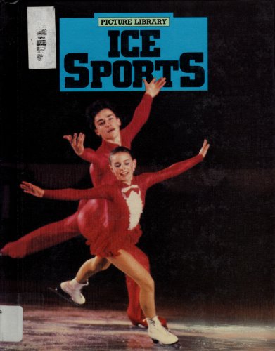 Beispielbild fr Ice Sports zum Verkauf von Better World Books: West