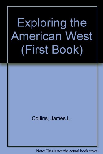 Imagen de archivo de Exploring the American West a la venta por Better World Books