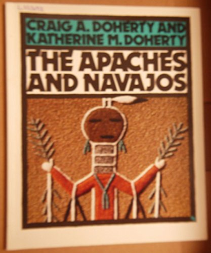 Stock image for The Apaches and Navajos for sale by Better World Books