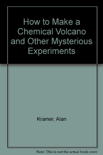 Stock image for How to Make a Chemical Volcano for sale by Better World Books: West
