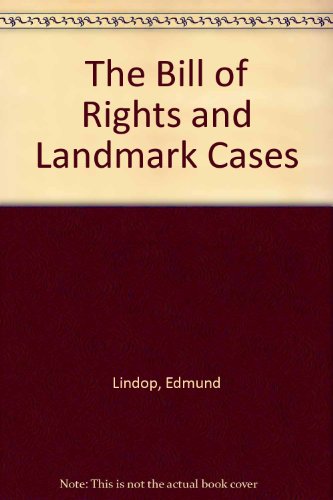 Beispielbild fr The Bill of Rights and Landmark Cases zum Verkauf von Better World Books