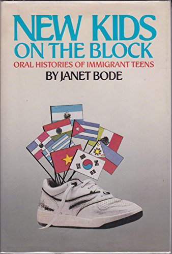 Beispielbild fr New Kids on the Block: Oral Histories of Immigrant Teens zum Verkauf von ThriftBooks-Dallas
