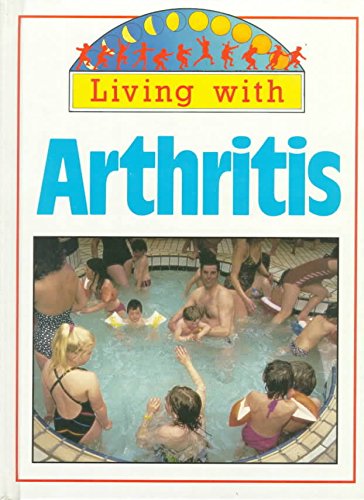 Stock image for Living with Arthritis for sale by Better World Books: West
