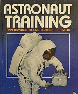 9780531108628: Astronaut Training (Full-color First Books)