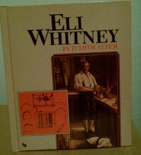 Beispielbild fr Eli Whitney zum Verkauf von ThriftBooks-Atlanta