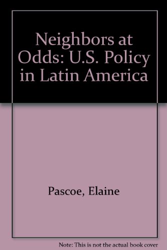 Beispielbild fr Neighbors at Odds : U. S. Policy in Latin America zum Verkauf von Better World Books: West