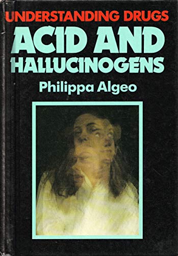 Stock image for Acid and Hallucinogens for sale by ThriftBooks-Dallas