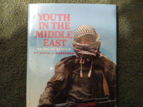 Beispielbild fr Youth in the Middle East-Voices of Despair zum Verkauf von janet smith