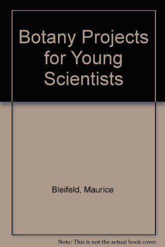 Beispielbild fr Botany Projects for Young Scientists zum Verkauf von Better World Books