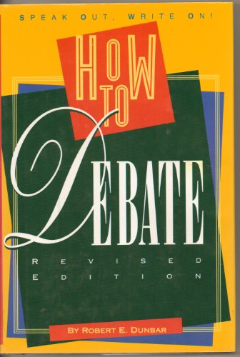 Beispielbild fr How to Debate (A Speak Out, Write On! Book) zum Verkauf von Books of the Smoky Mountains