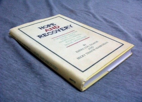 Stock image for Hope and Recovery: A Mother-Daughter Story About Anorexia Nervosa, Bulimia, and Manic Depression for sale by Emily's Books