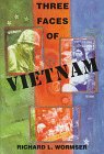Stock image for Three Faces of Vietnam (America Past & Present) for sale by More Than Words
