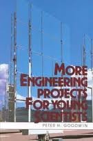 Stock image for More Engineering Projects for Young Scientists for sale by Better World Books: West