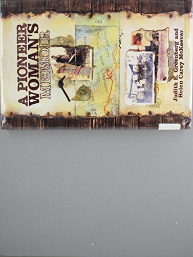 Beispielbild fr A Pioneer Woman's Memoir zum Verkauf von Better World Books: West