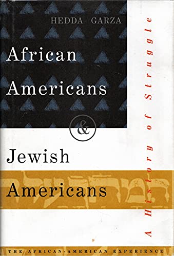 Stock image for African Americans and Jewish Americans: A History of Struggle (The African-American Experience) for sale by Gardner's Used Books, Inc.