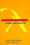 Beispielbild fr Being Different : Lambda Youths Speak Out zum Verkauf von Better World Books: West