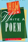 Imagen de archivo de How to Write a Poem (Speak Out, Write on!) (A Speak Out, Write On! Book) a la venta por SecondSale