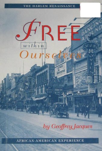 Stock image for Free Within Ourselves: The Harlem Renaissance (African-American Experience) for sale by BooksRun