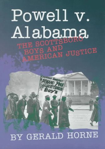 Stock image for Powell vs. Alabama : The Scottsboro Boys and American Justice for sale by Better World Books