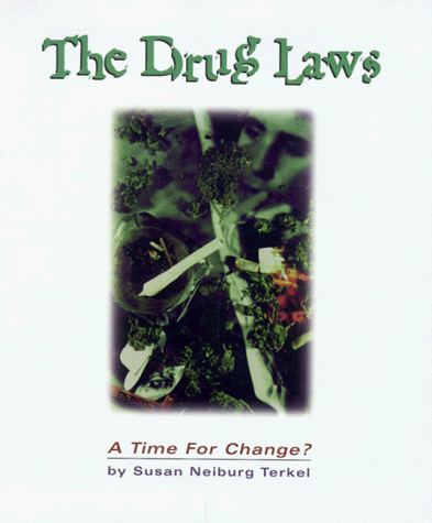 Stock image for The Drug Laws : A Time for Change? for sale by Better World Books