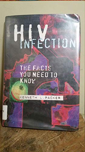 Imagen de archivo de HIV Infection : The Facts You Need to Know a la venta por Better World Books