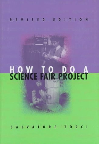 9780531113462: How to Do a Science Fair Project (Experimental Science Series Book)