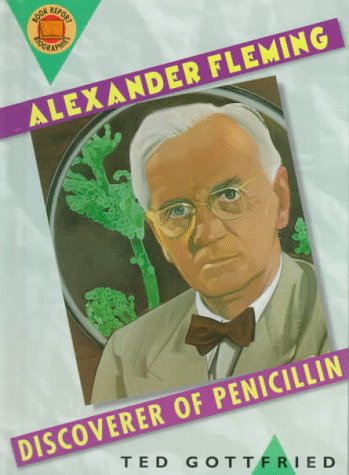 Imagen de archivo de Alexander Fleming: Discoverer of Penicillin (Book Report Biographies) a la venta por Books of the Smoky Mountains