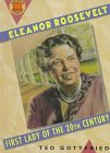 Stock image for Eleanor Roosevelt: First Lady of the Twentieth Century (Book Report Biographies) for sale by Half Price Books Inc.