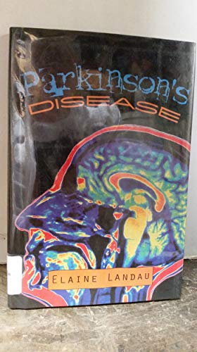 Stock image for Parkinson's Disease: Elaine Landau (Hardcover, 1999) for sale by The Yard Sale Store