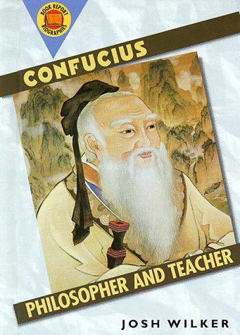 Stock image for Confucius : Philosopher and Teacher for sale by Better World Books