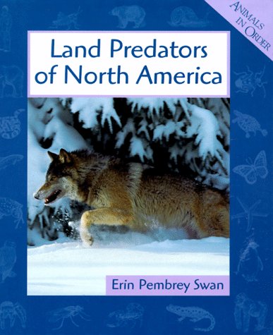 Stock image for Land Predators of North America for sale by Better World Books: West