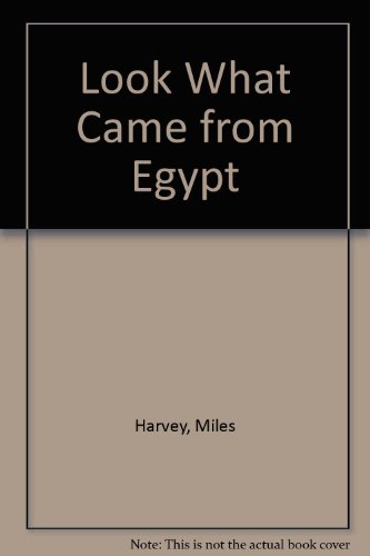 Imagen de archivo de Look What Came from Egypt a la venta por Wonder Book