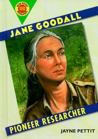 Stock image for Jane Goodall: Pioneer Researcher for sale by ThriftBooks-Atlanta