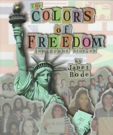 Beispielbild fr The Colors of Freedom : Immigrant Stories zum Verkauf von Better World Books
