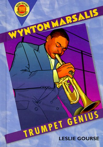 Imagen de archivo de Wynton Marsalis : Trumpet Genius a la venta por Better World Books