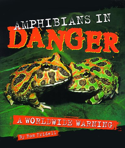 Stock image for Amphibians in Danger for sale by Better World Books