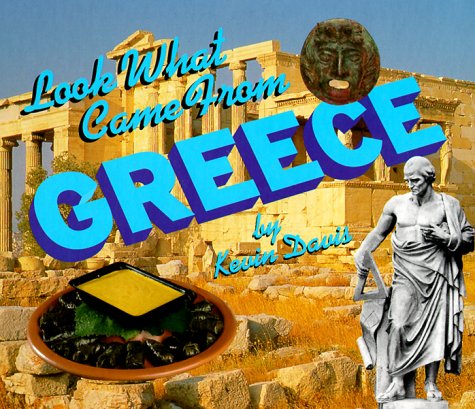 Stock image for Look What Came from Greece for sale by ThriftBooks-Reno