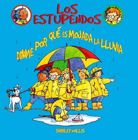 Stock image for Dime por Que Es Mojada la Lluvia for sale by Better World Books: West