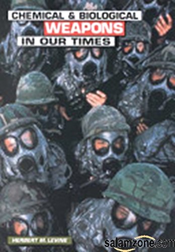 9780531118528: Chemical and Biological Weapons in Our Times