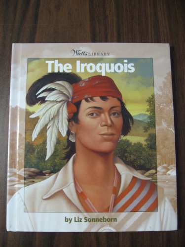 Beispielbild fr The Iroquois : Indians of the Americas zum Verkauf von Better World Books