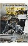 U.S. Army Special Forces: Airborne Rangers (Warfare and Weapons) (9780531120149) by Michael Burgan