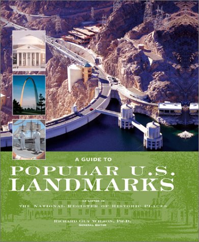 Stock image for A Guide to Popular U. S. Landmarks As Listed in the National Register of Historic Places for sale by Better World Books