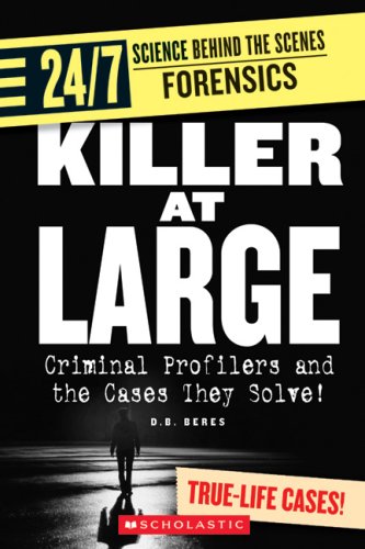 Beispielbild fr Killer at Large : Criminal Profilers and the Cases They Solve! zum Verkauf von Better World Books