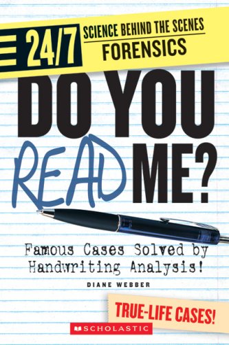 9780531120668: Do You Read Me?: Famous Cases Solved by Handwriting Analysis! (24/7: Science Behind the Scenes: Forensics)