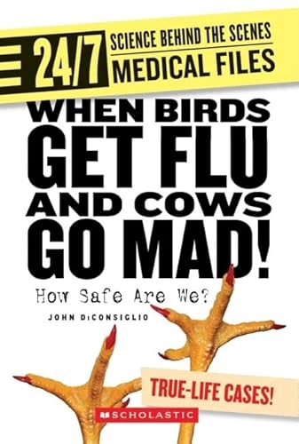 Stock image for When Birds Get Flu and Cows Go Mad!: How Safe Are We? for sale by ThriftBooks-Atlanta