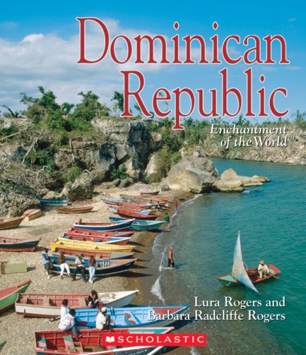 Stock image for The Dominican Republic (Enchantment of the World. Second Series) for sale by SecondSale